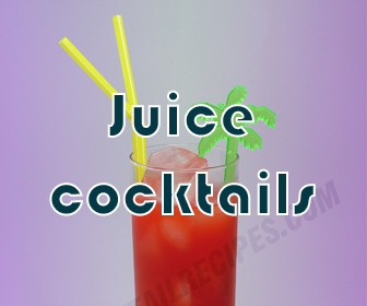 juice drinks and cocktails